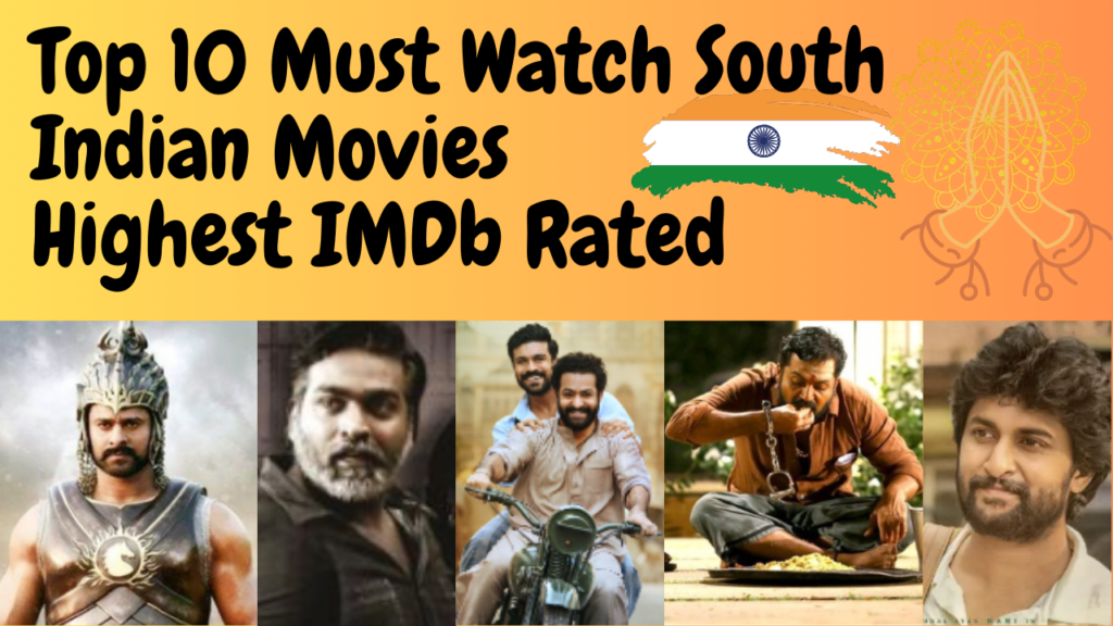 Must Watch South Indian Movies